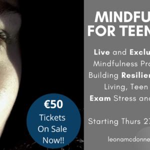 Mindfulness for Teenagers Leona McDonnell